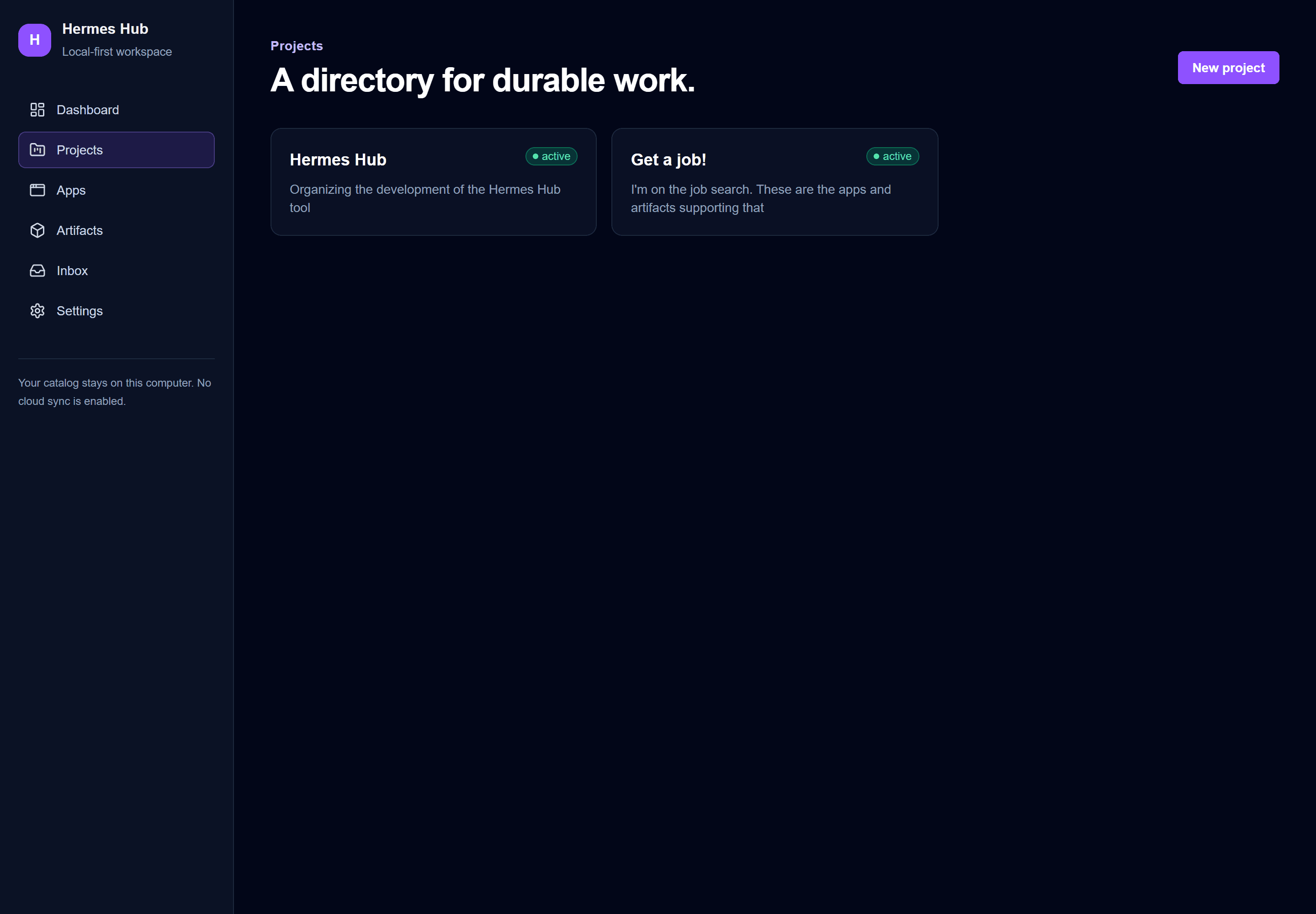 Projects page listing the Hermes Hub and Get a job! projects as active.