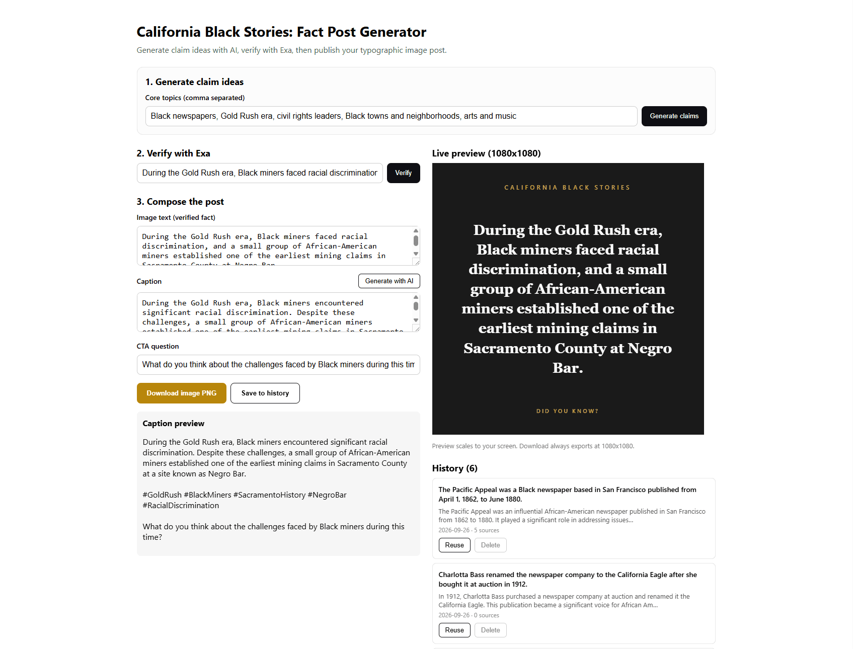 The fact post generator app showing a verified claim about Black Gold Rush miners at Negro Bar, with the generated caption, five hashtags, the live 1080x1080 image preview, and saved history.